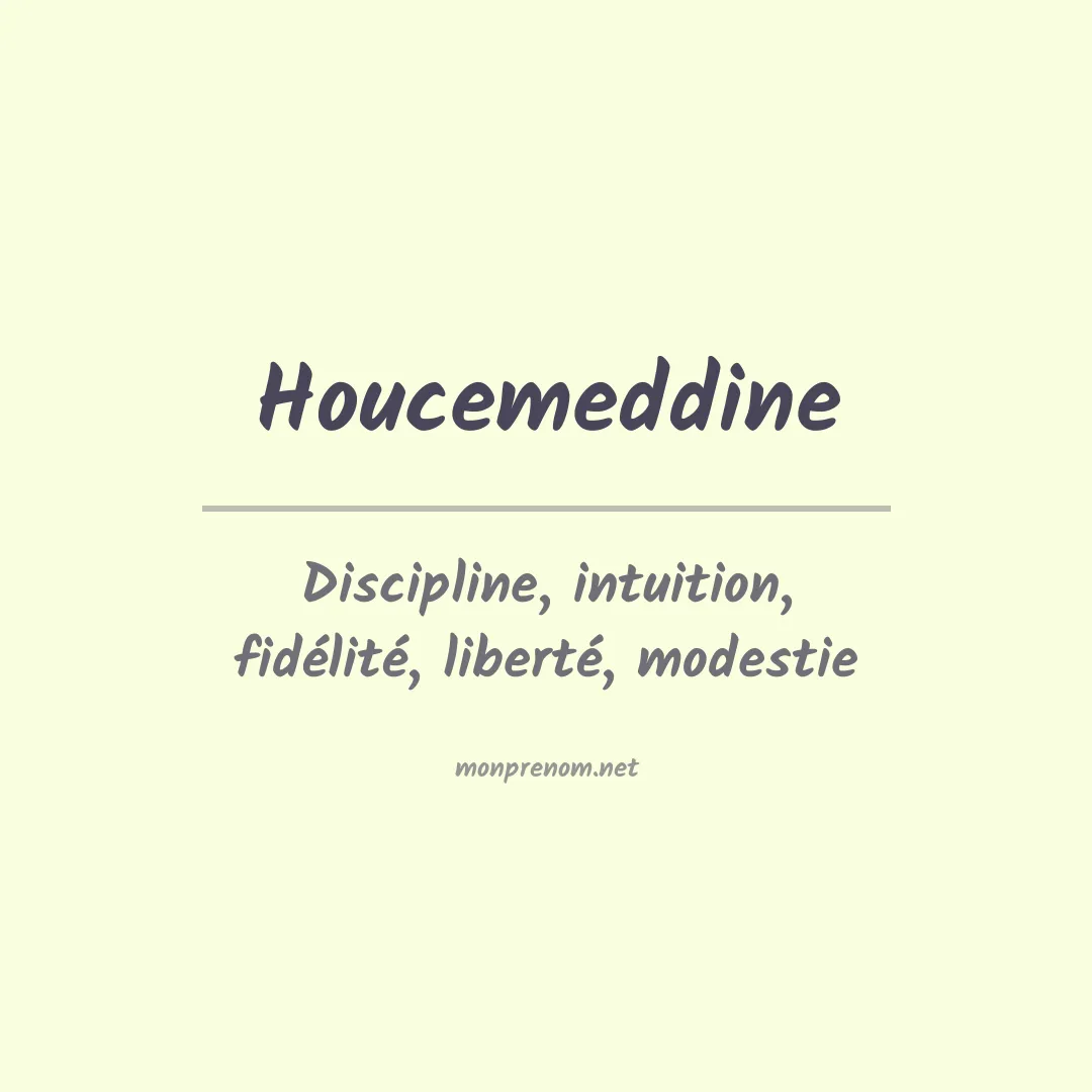 Signification du prénom Houcemeddine