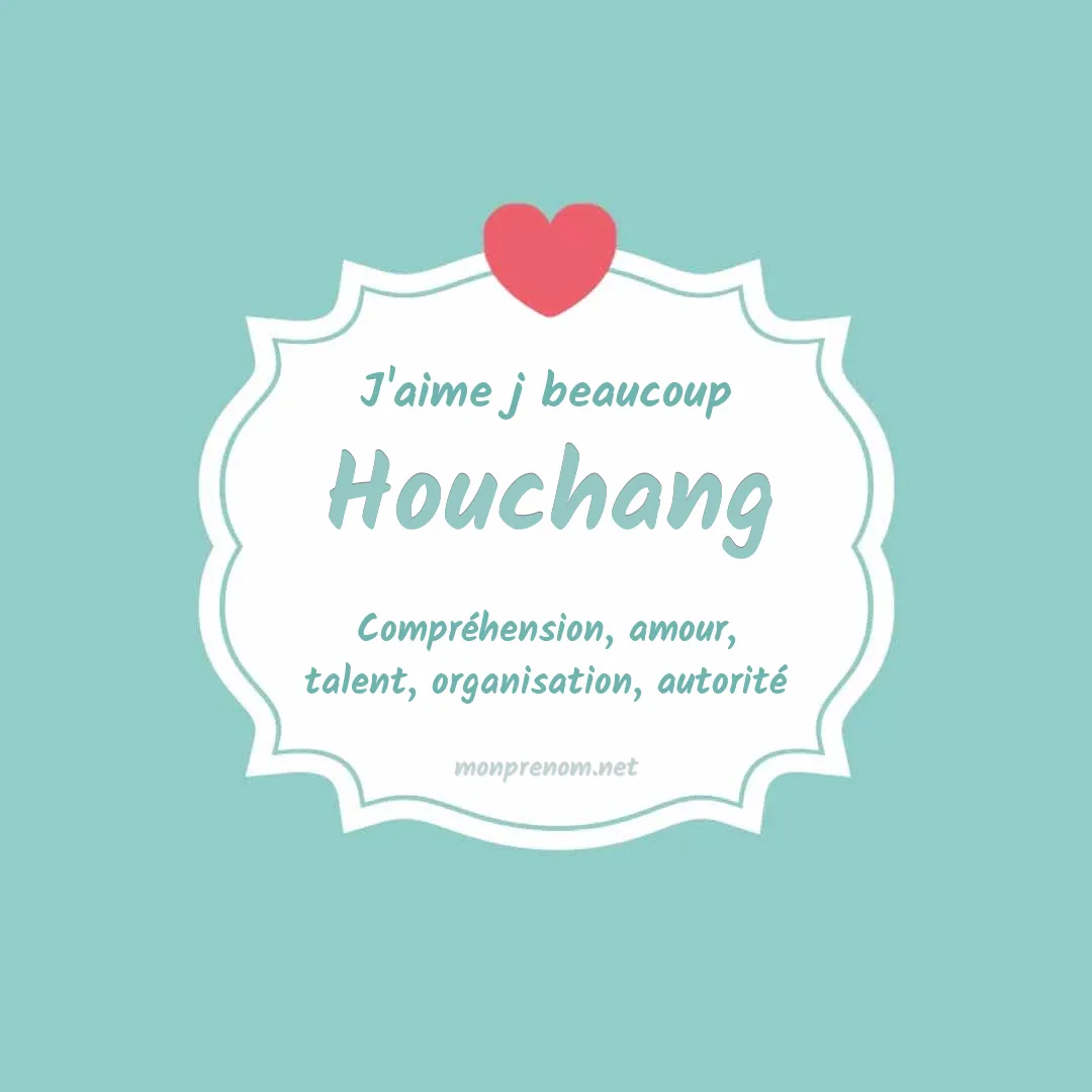 J'aime beaucoup Houchang