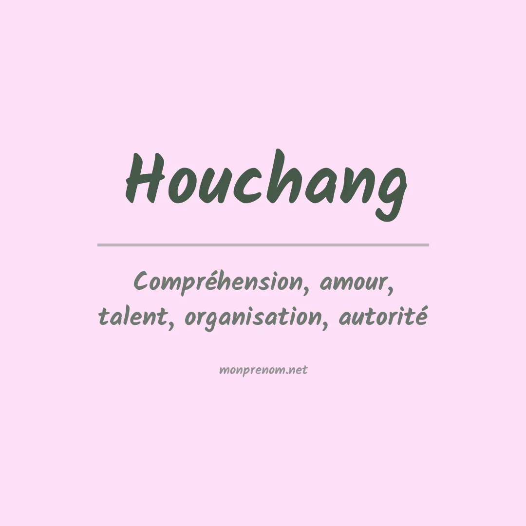 Signification du prénom Houchang