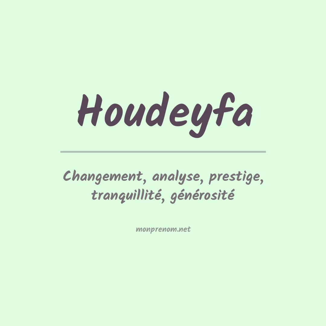 Signification du prénom Houdeyfa