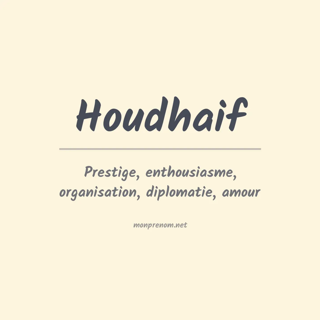 Signification du prénom Houdhaif