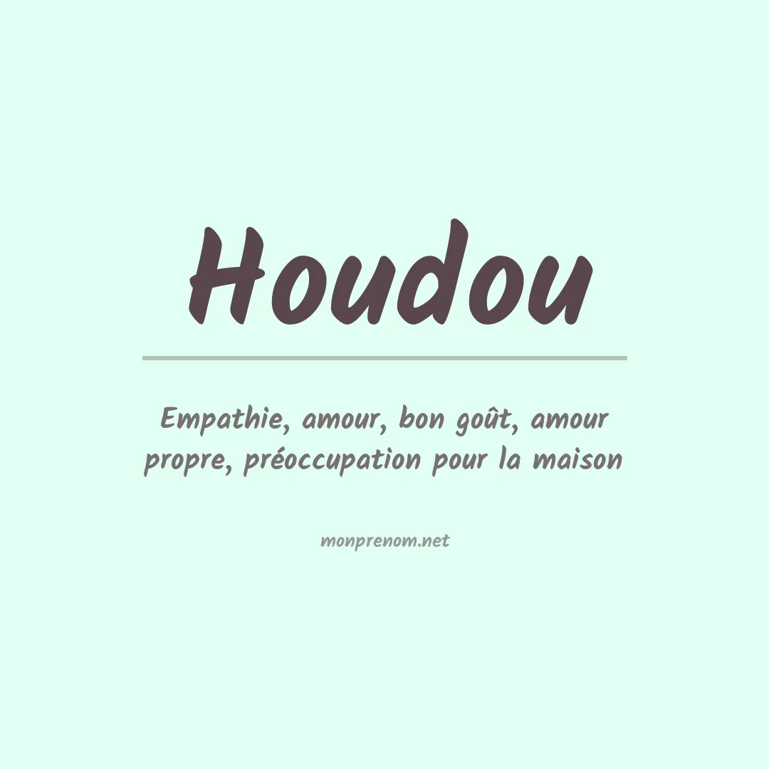 Signification du prénom Houdou