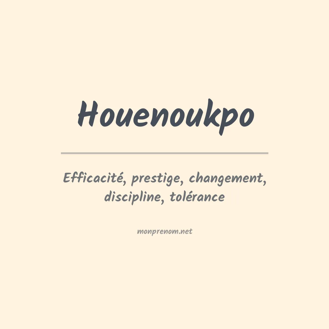 Signification du prénom Houenoukpo