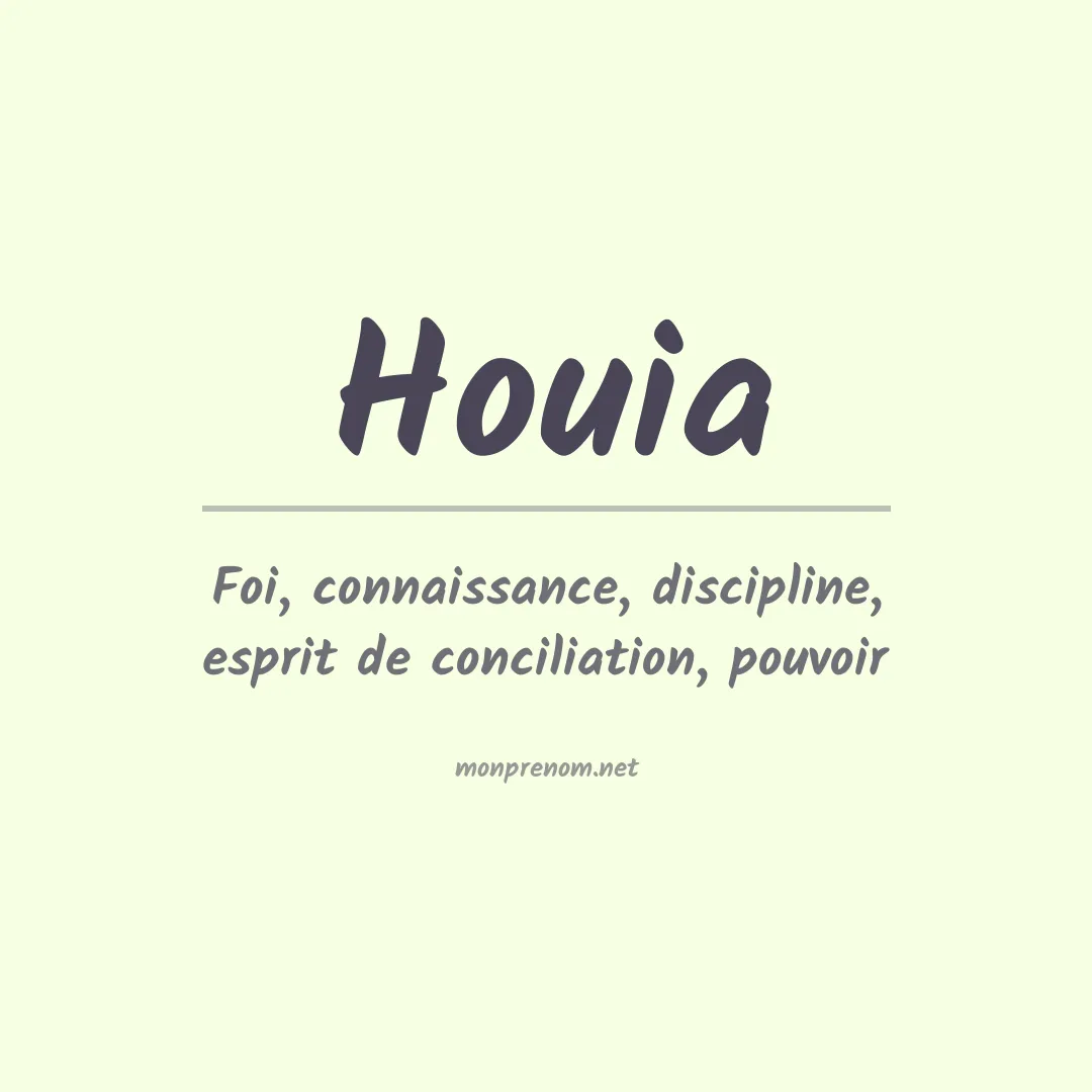 Signification du prénom Houia