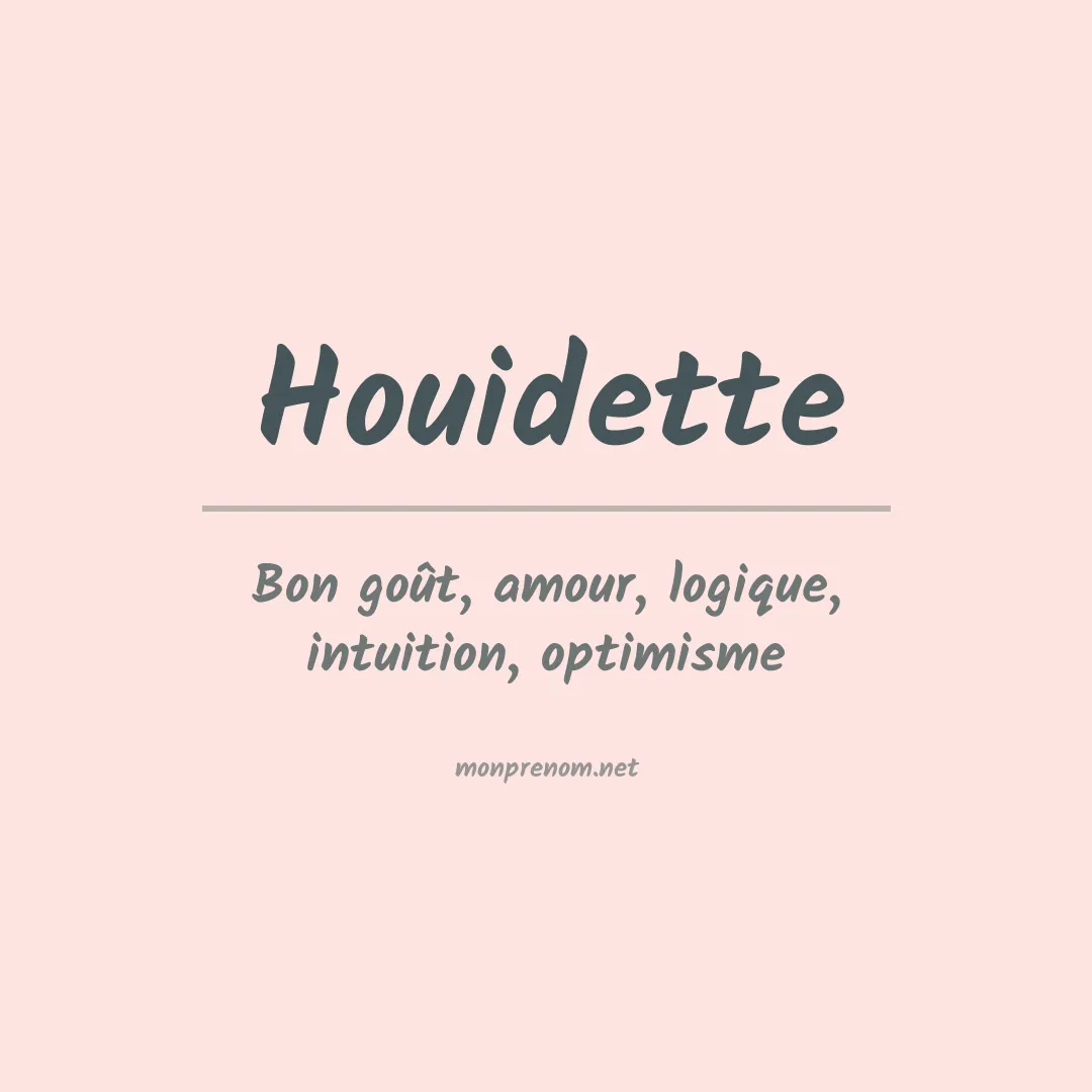 Signification du prénom Houidette