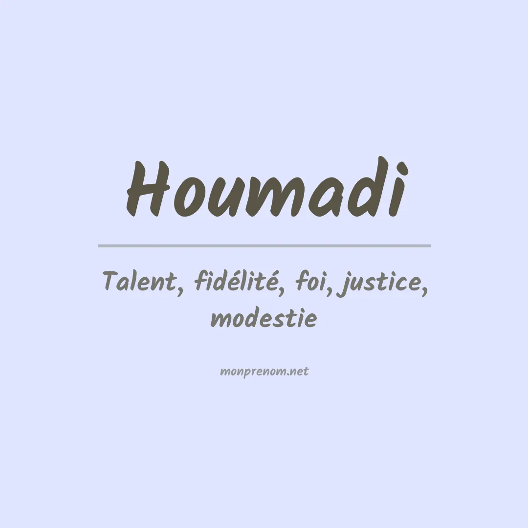 Signification du prénom Houmadi