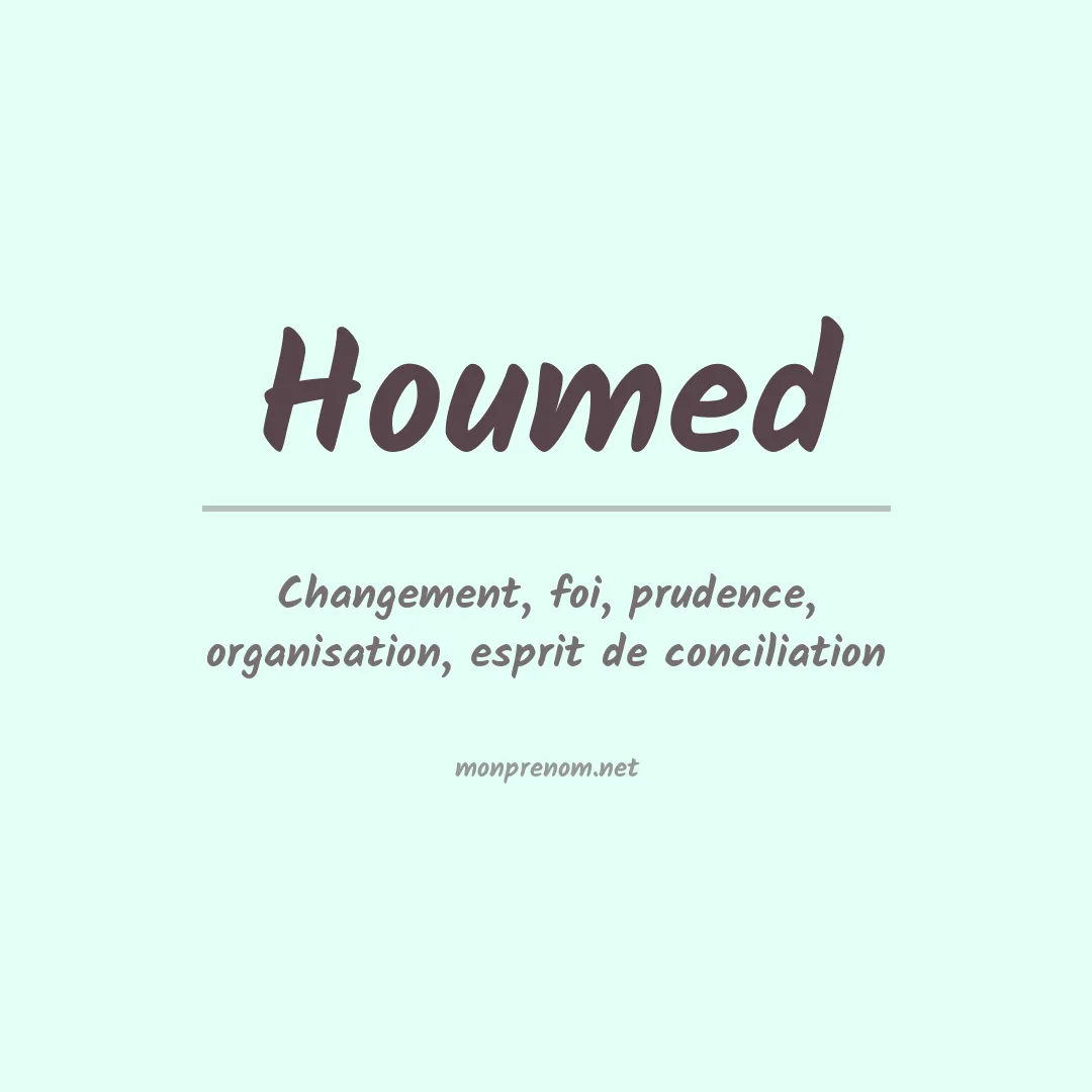Signification du prénom Houmed