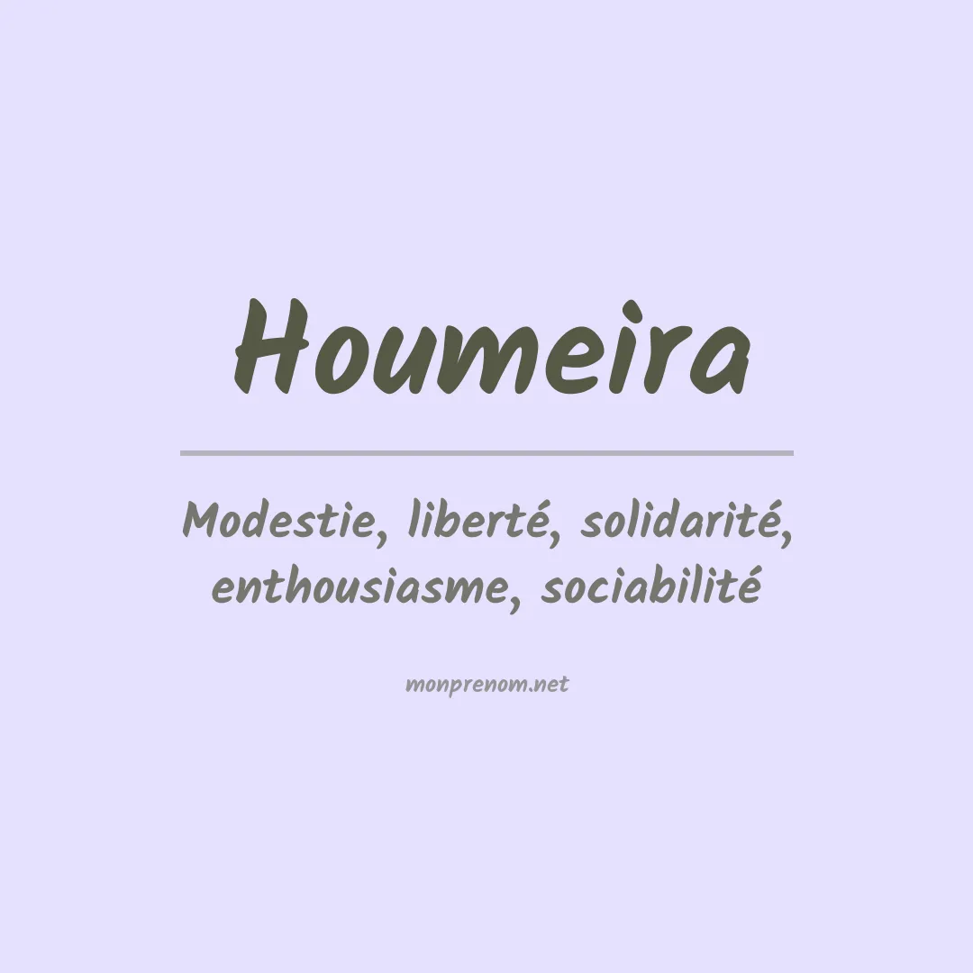 Signification du prénom Houmeira