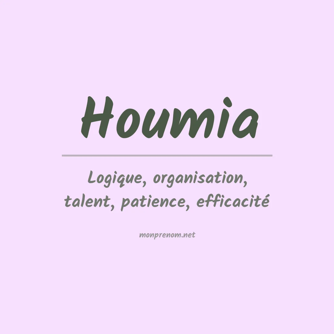 Signification du prénom Houmia