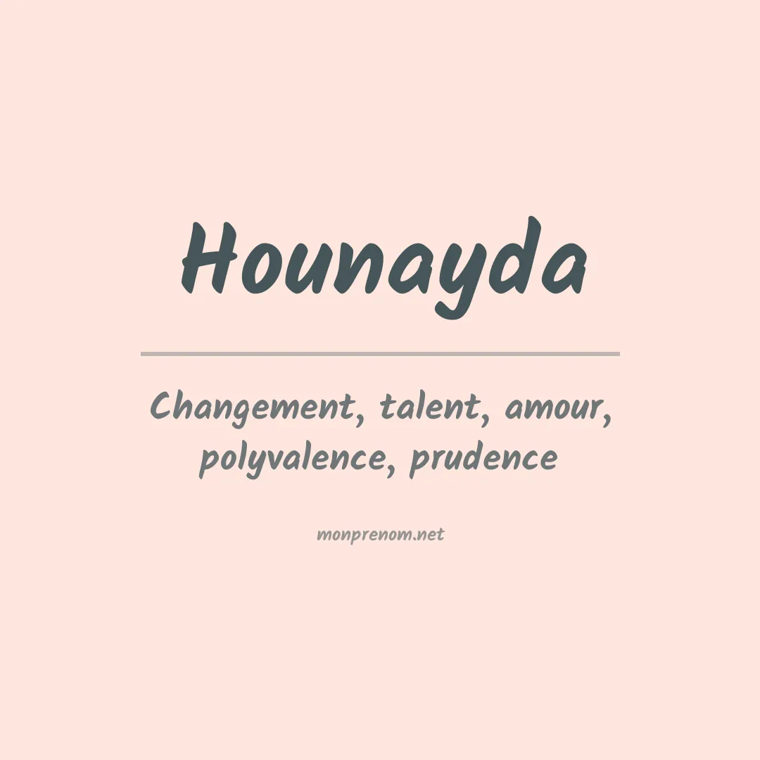 Signification du prénom Hounayda