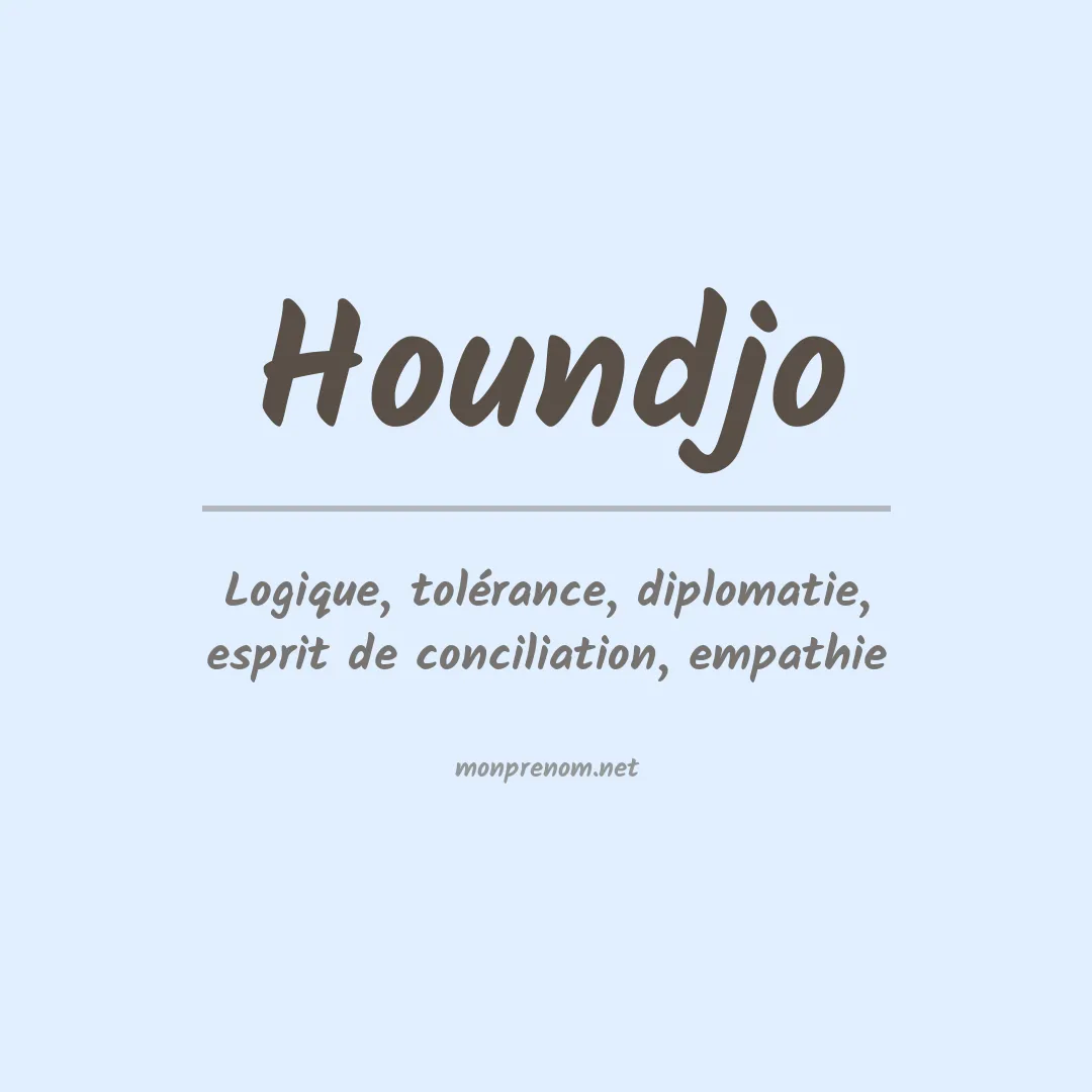 Signification du prénom Houndjo