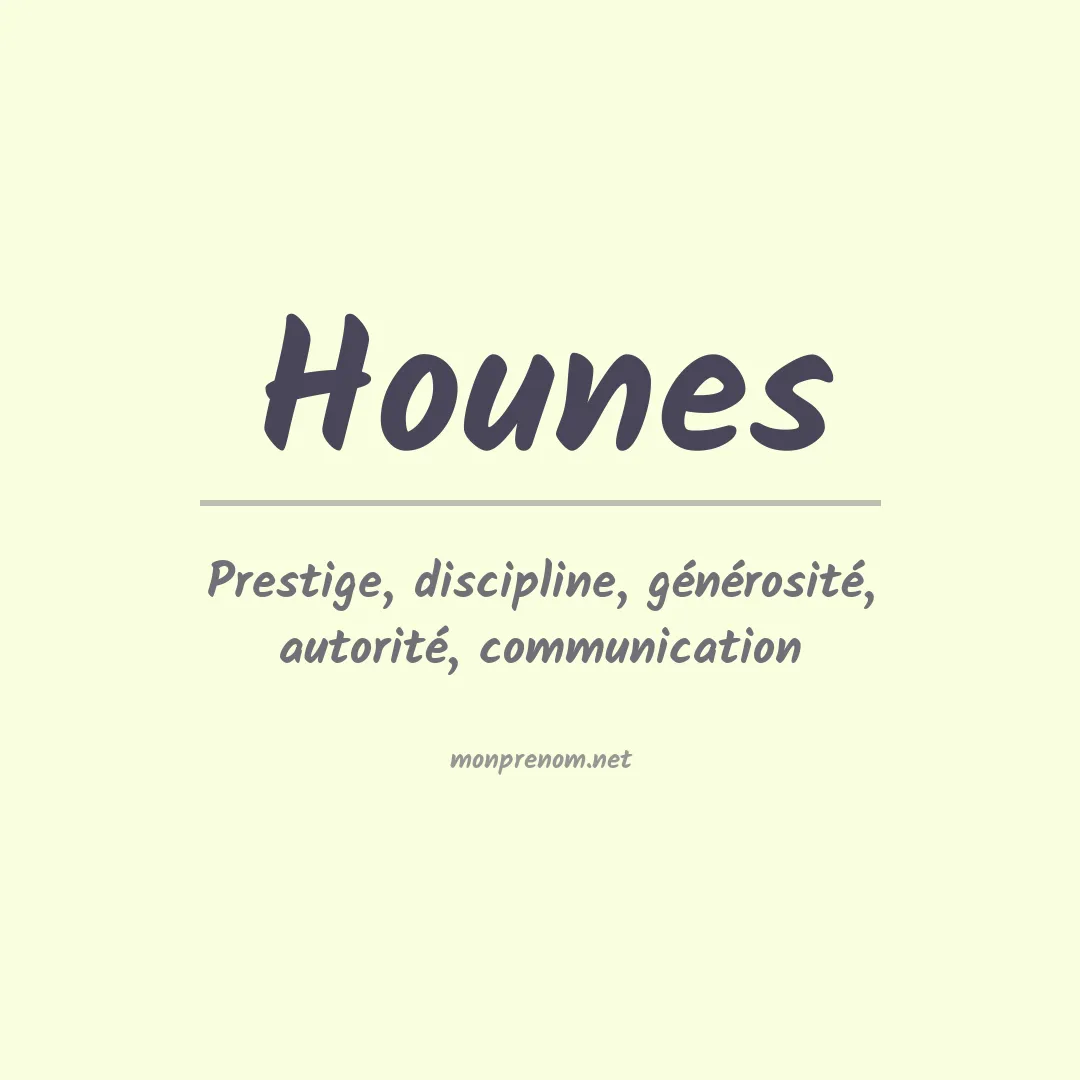 Signification du prénom Hounes