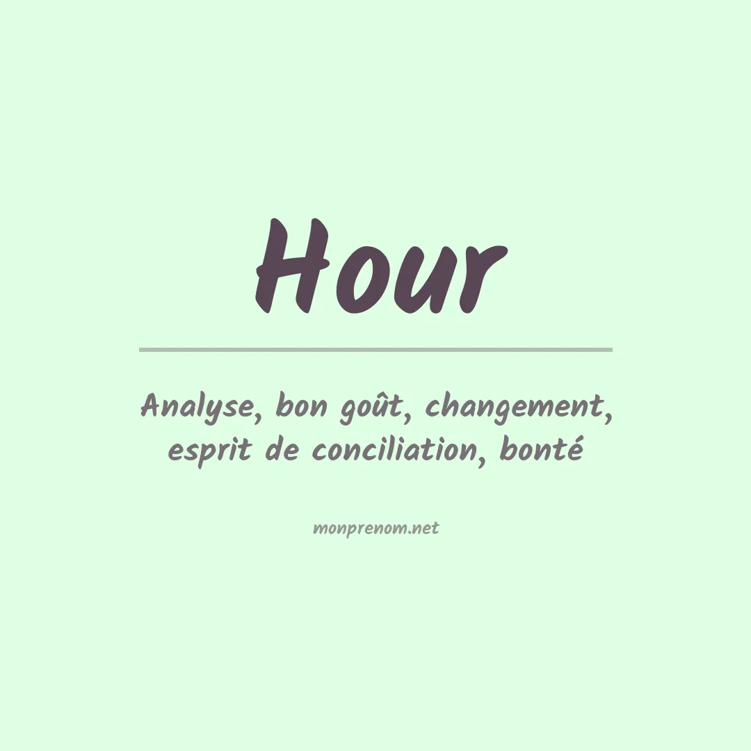Signification du prénom Hour