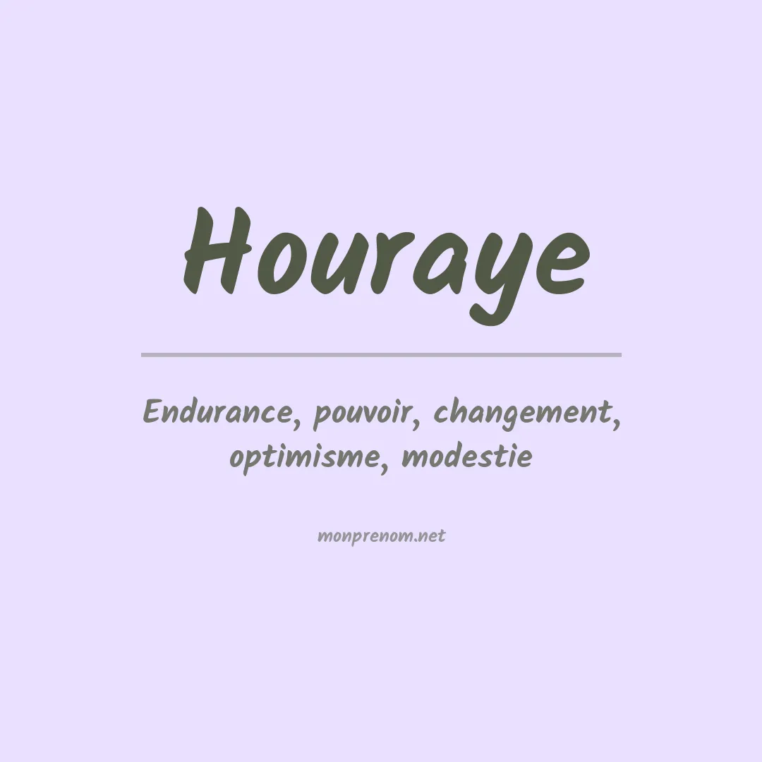 Signification du prénom Houraye