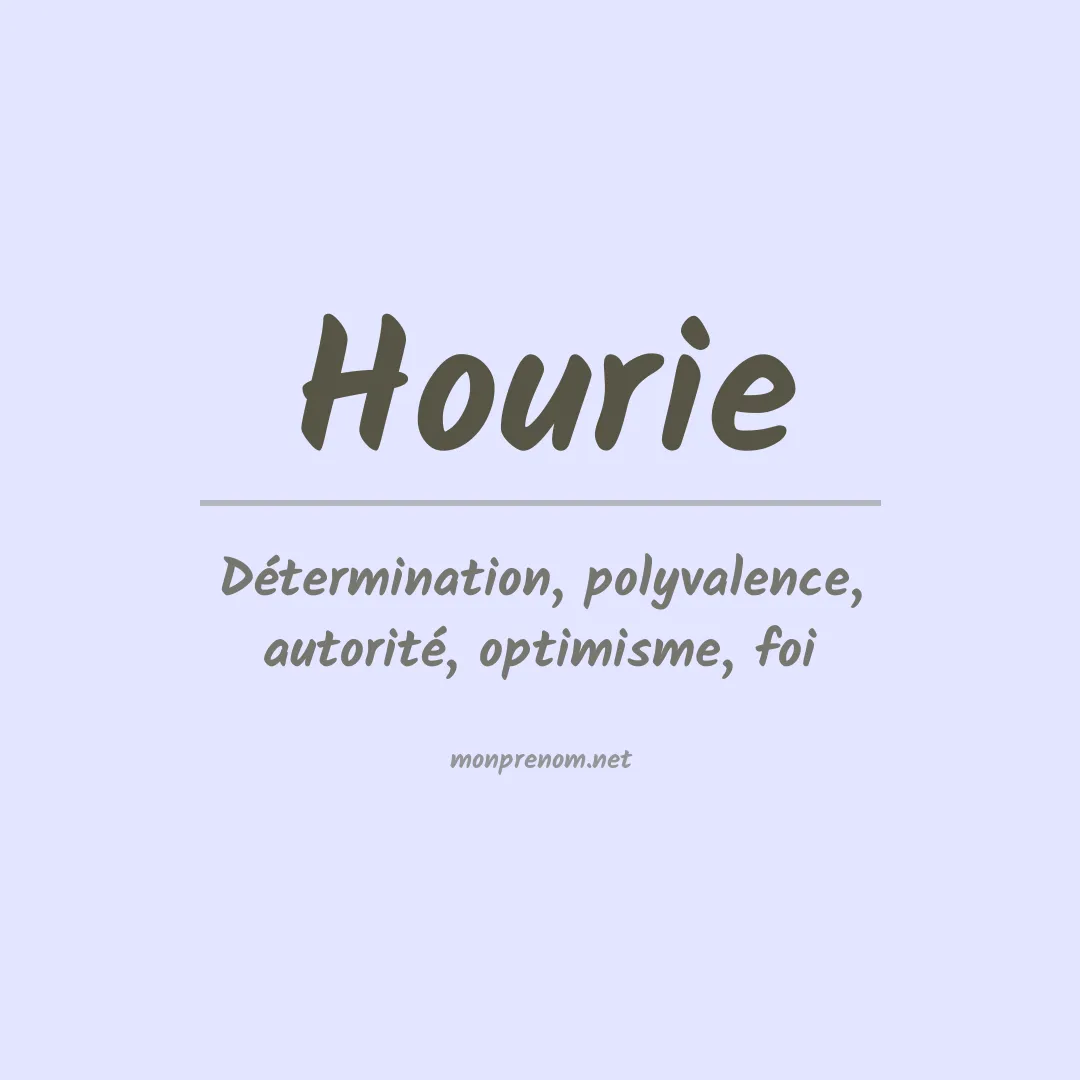 Signification du prénom Hourie