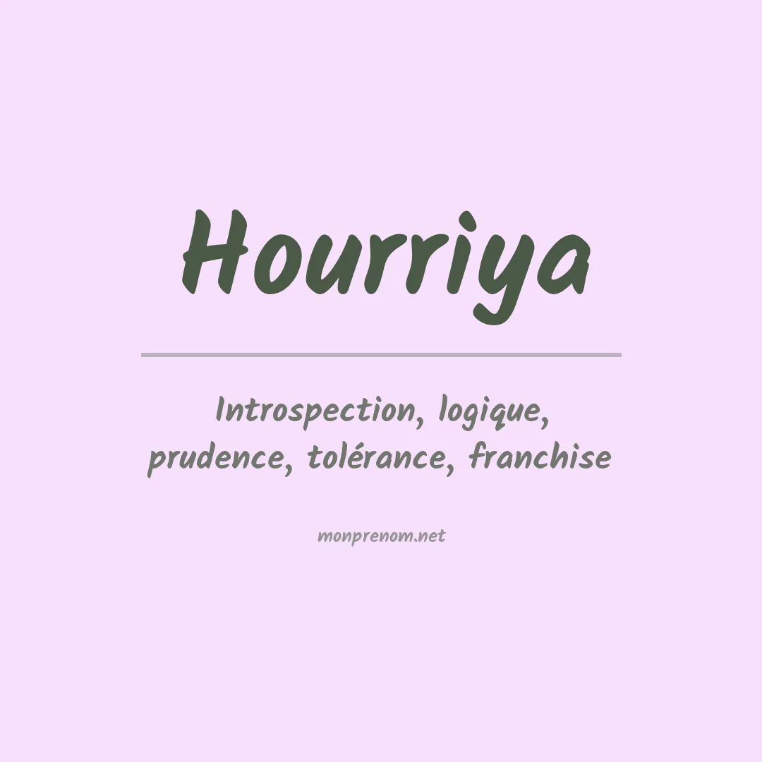 Signification du prénom Hourriya