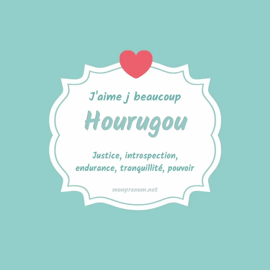 J'aime beaucoup Hourugou