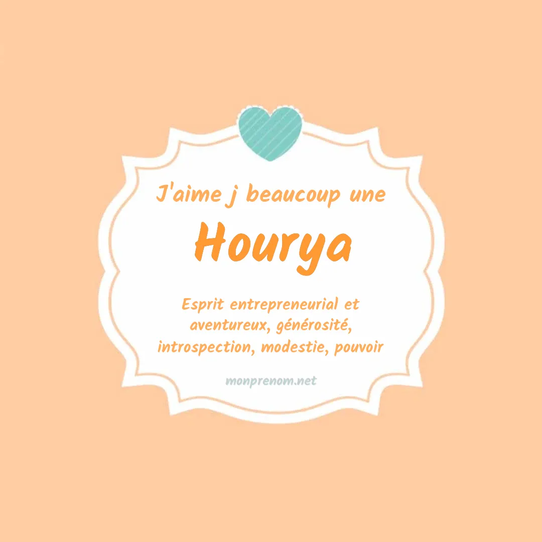 J'aime beaucoup Hourya