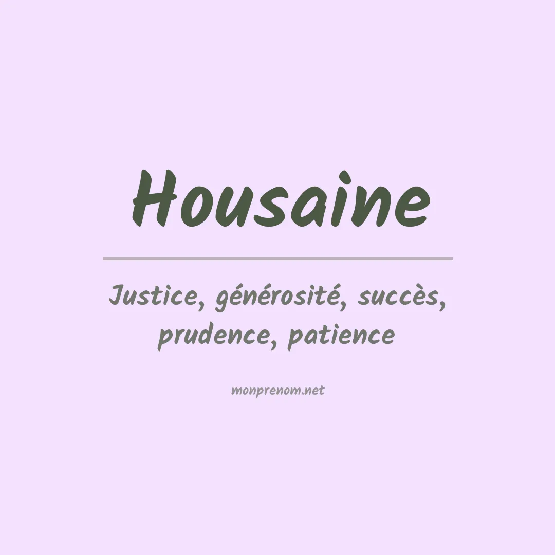 Signification du prénom Housaine