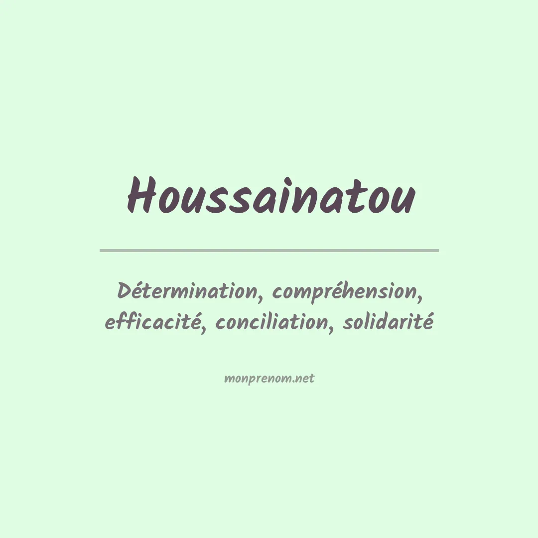 Signification du prénom Houssainatou