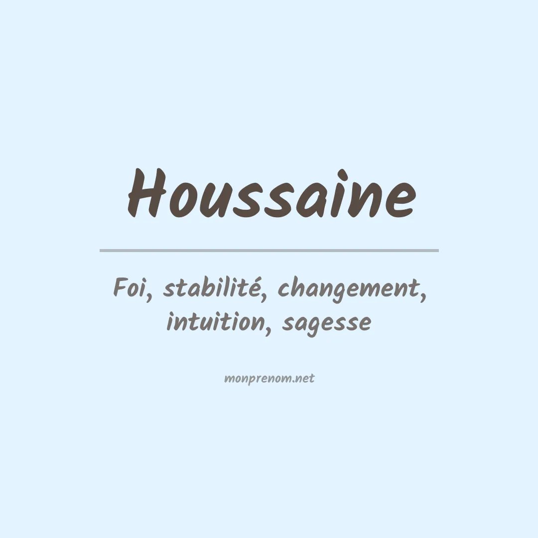 Signification du prénom Houssaine