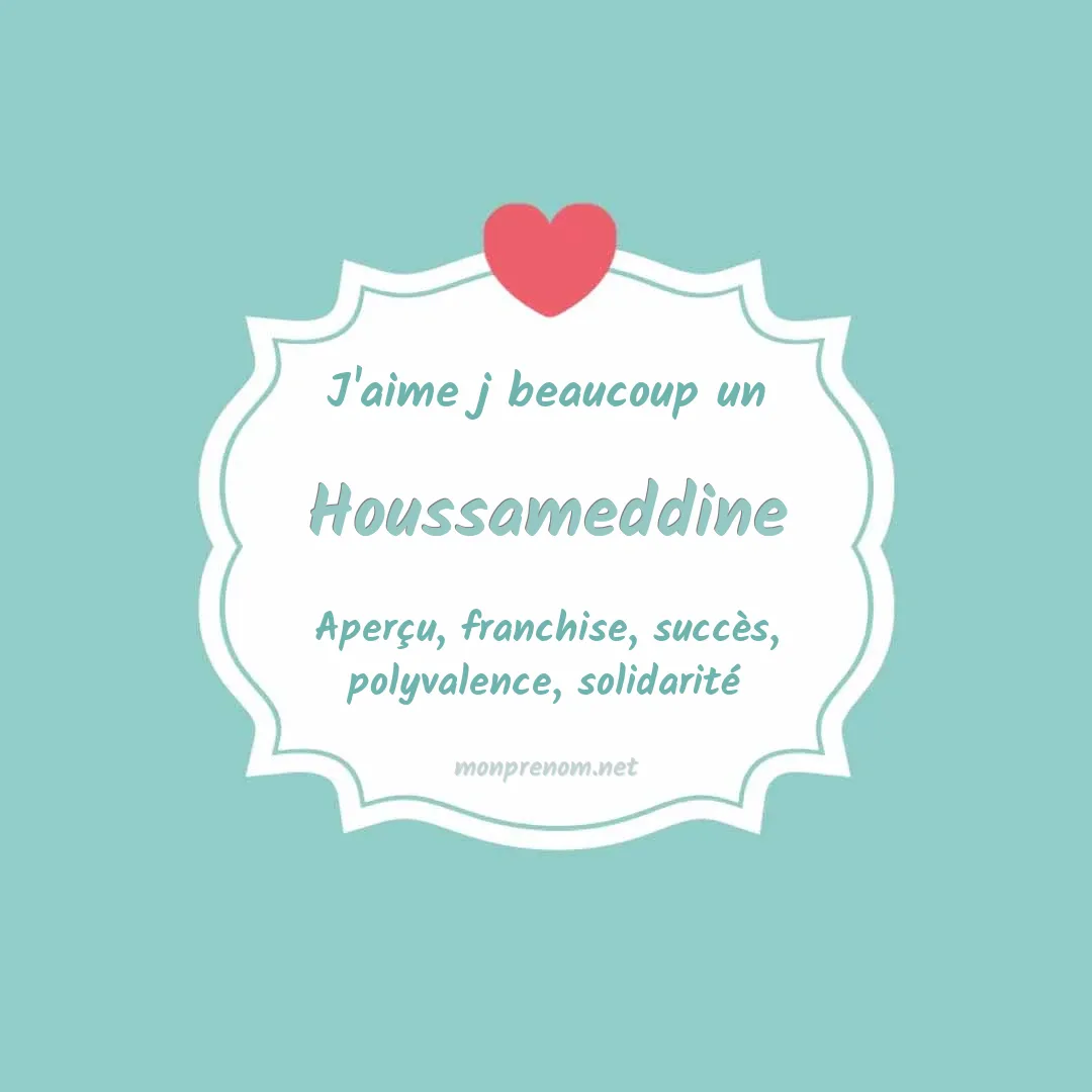 J'aime beaucoup Houssameddine