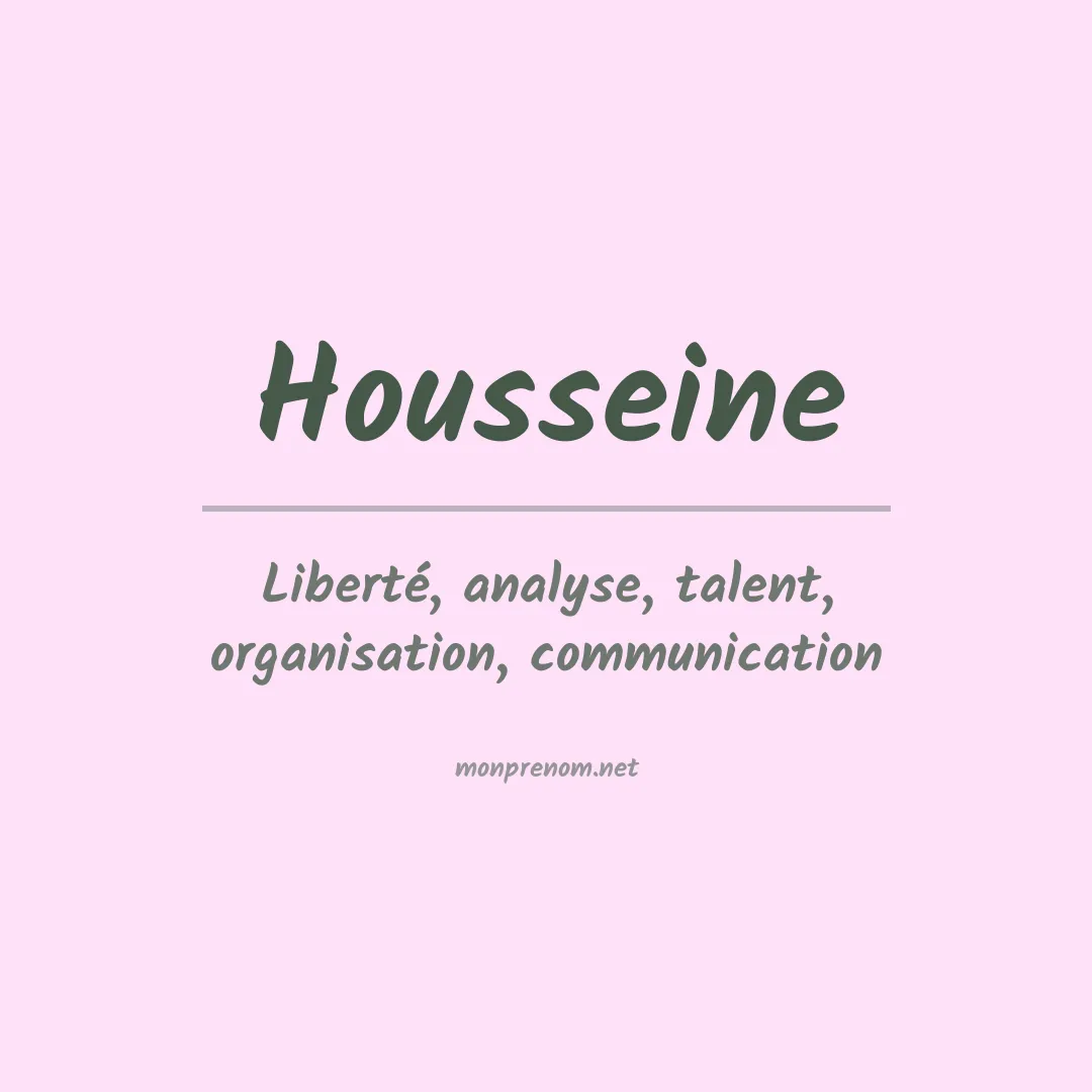 Signification du prénom Housseine