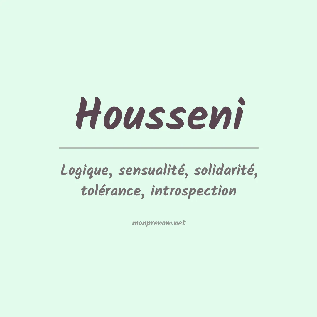 Signification du prénom Housseni
