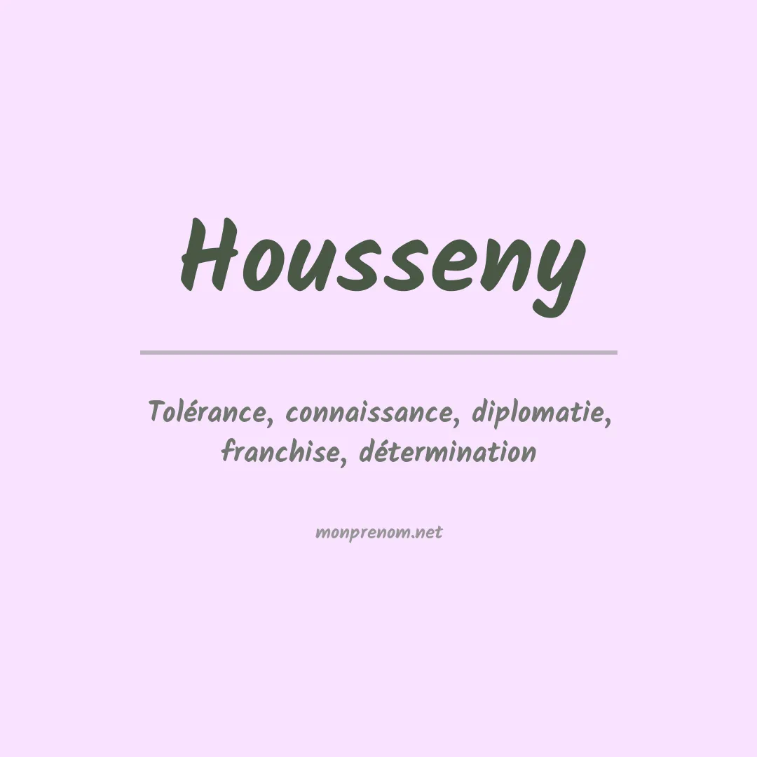 Signification du prénom Housseny