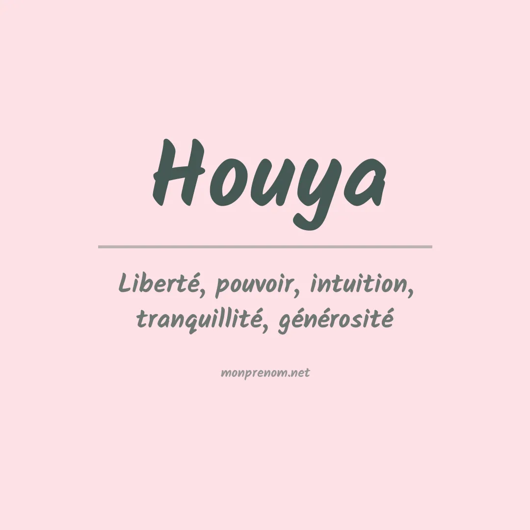 Signification du prénom Houya