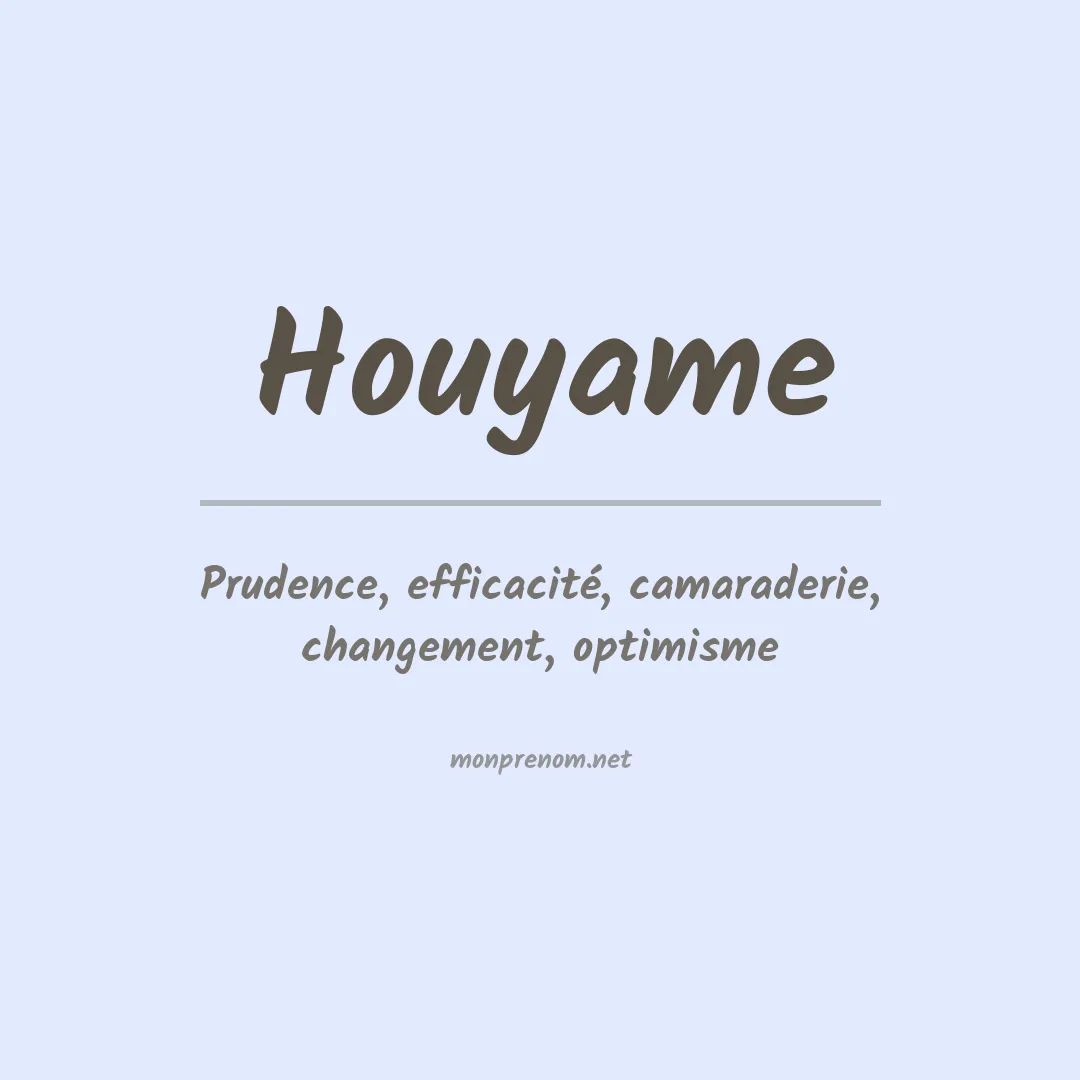 Signification du prénom Houyame
