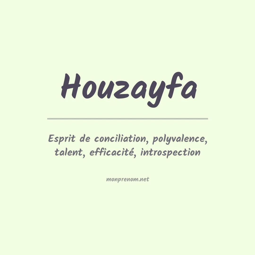 Signification du prénom Houzayfa