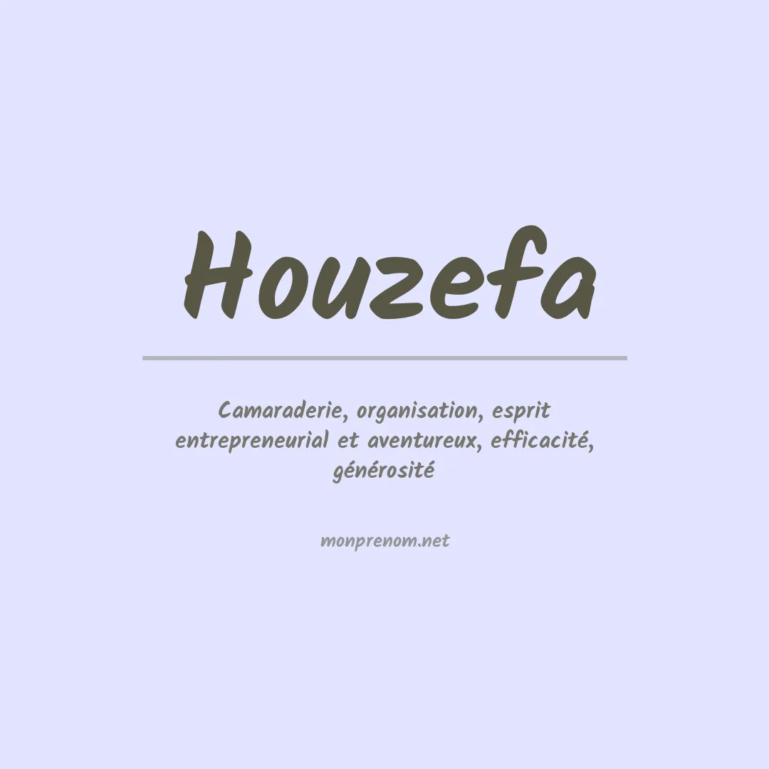 Signification du prénom Houzefa