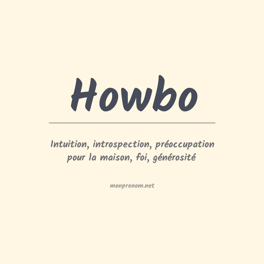 Signification du prénom Howbo