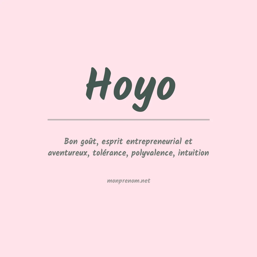 Signification du prénom Hoyo