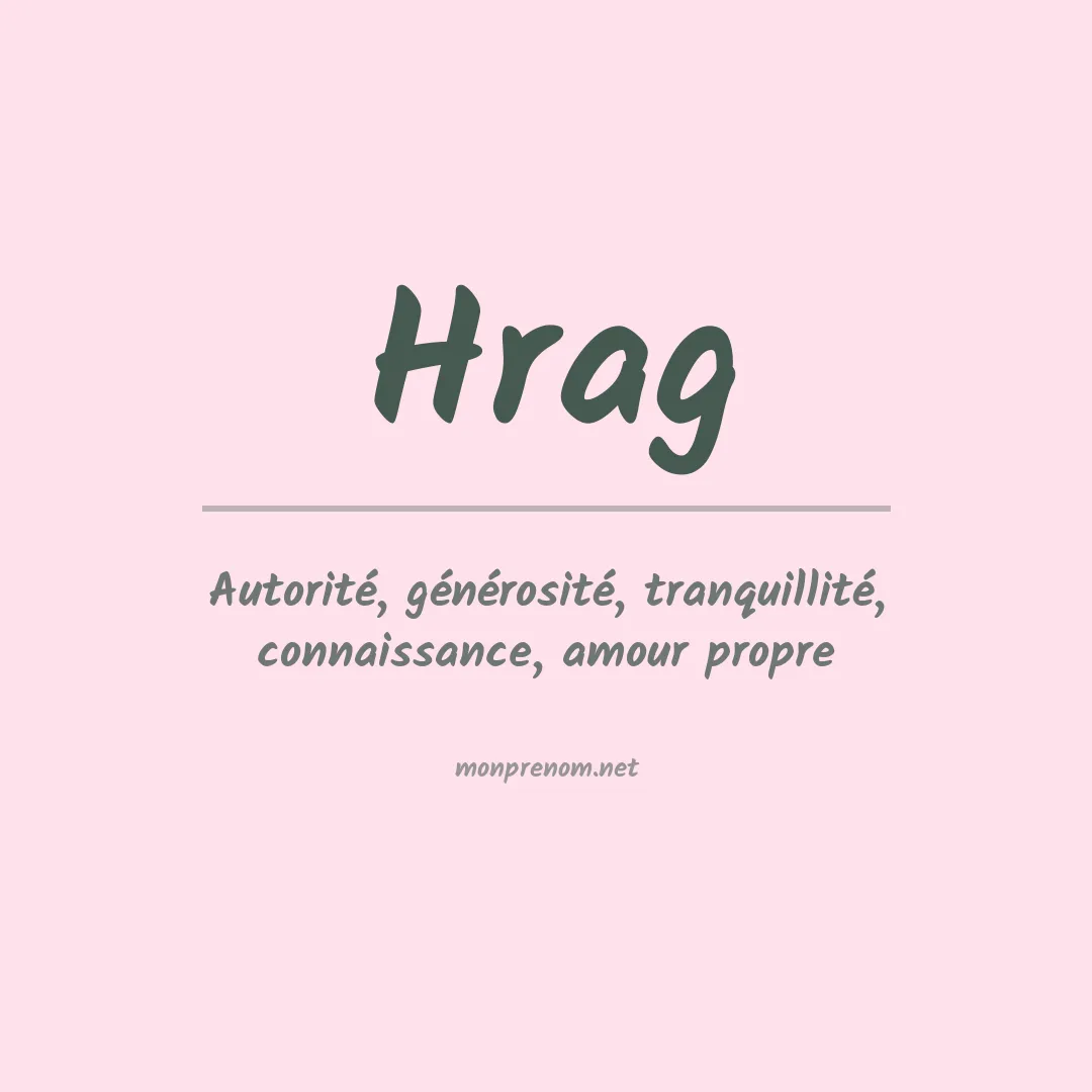Signification du prénom Hrag