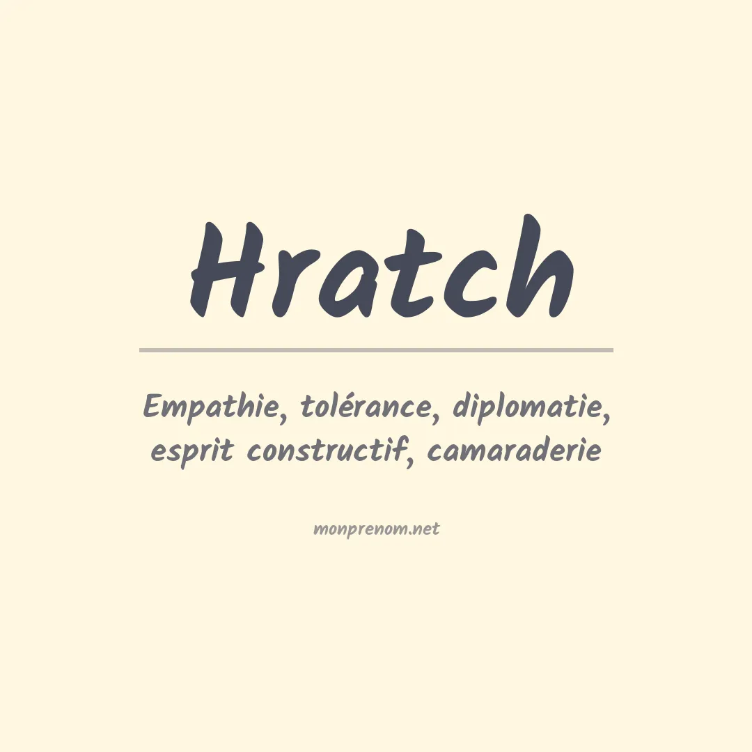 Signification du prénom Hratch