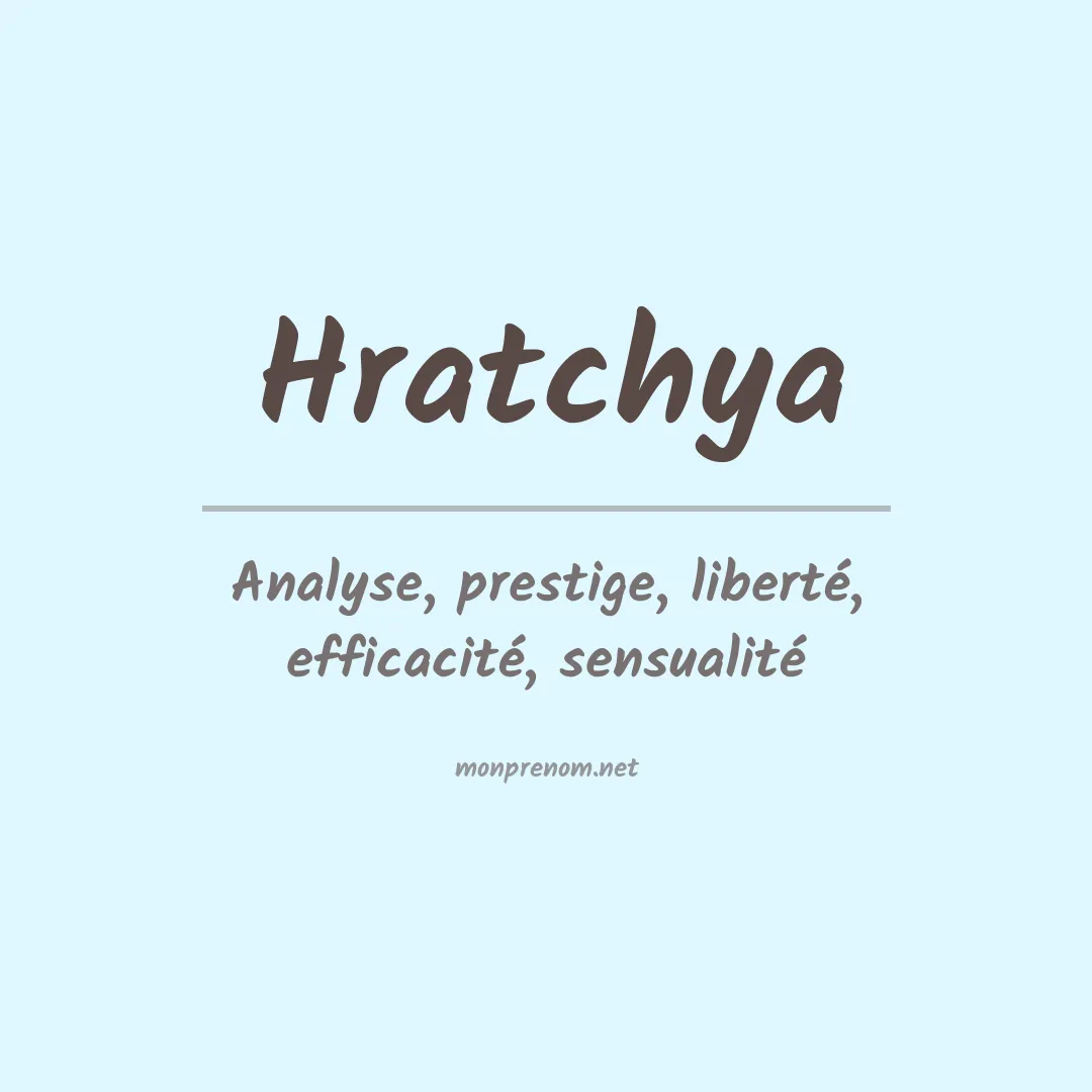 Signification du prénom Hratchya