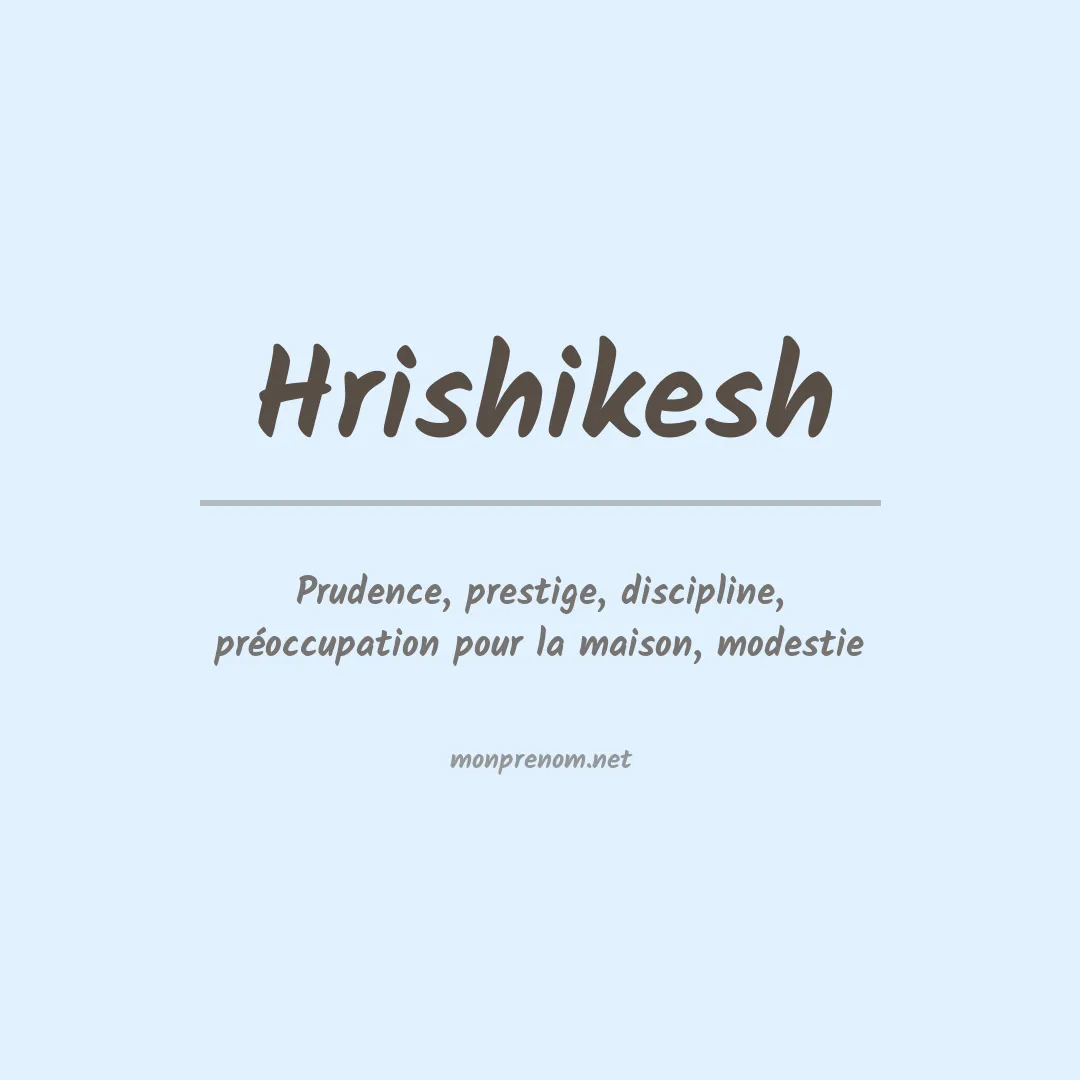 Signification du prénom Hrishikesh