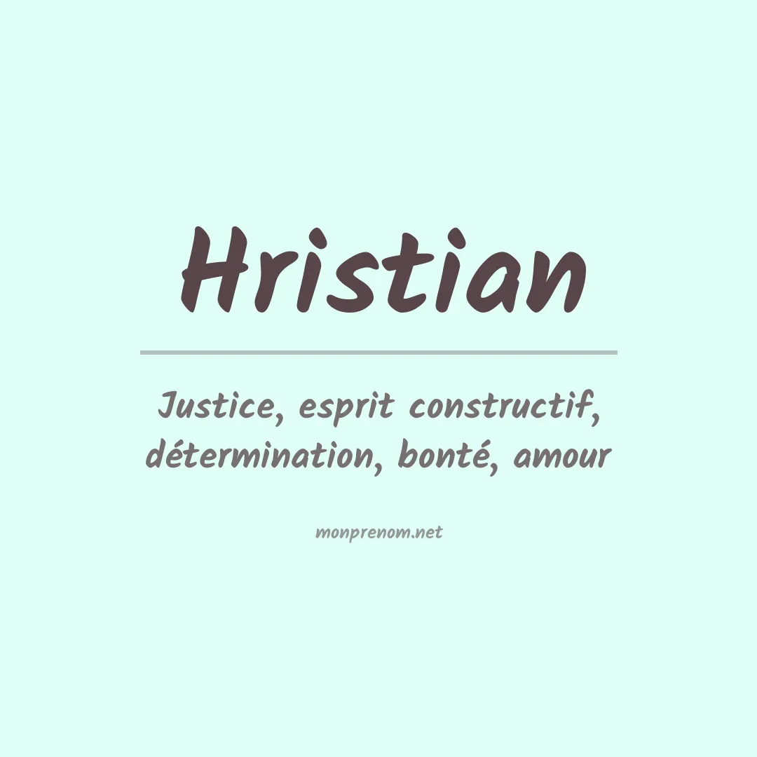 Signification du prénom Hristian