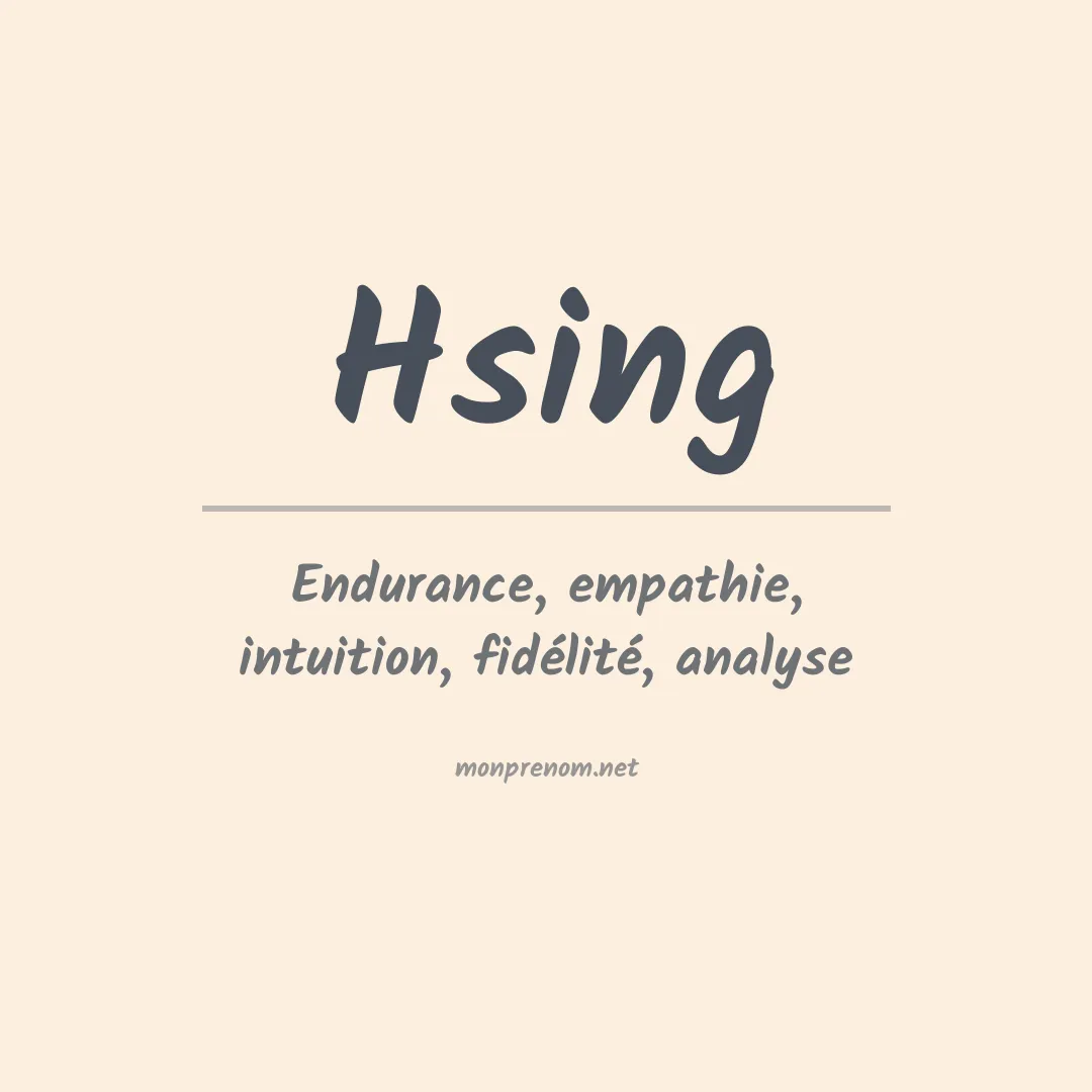 Signification du prénom Hsing