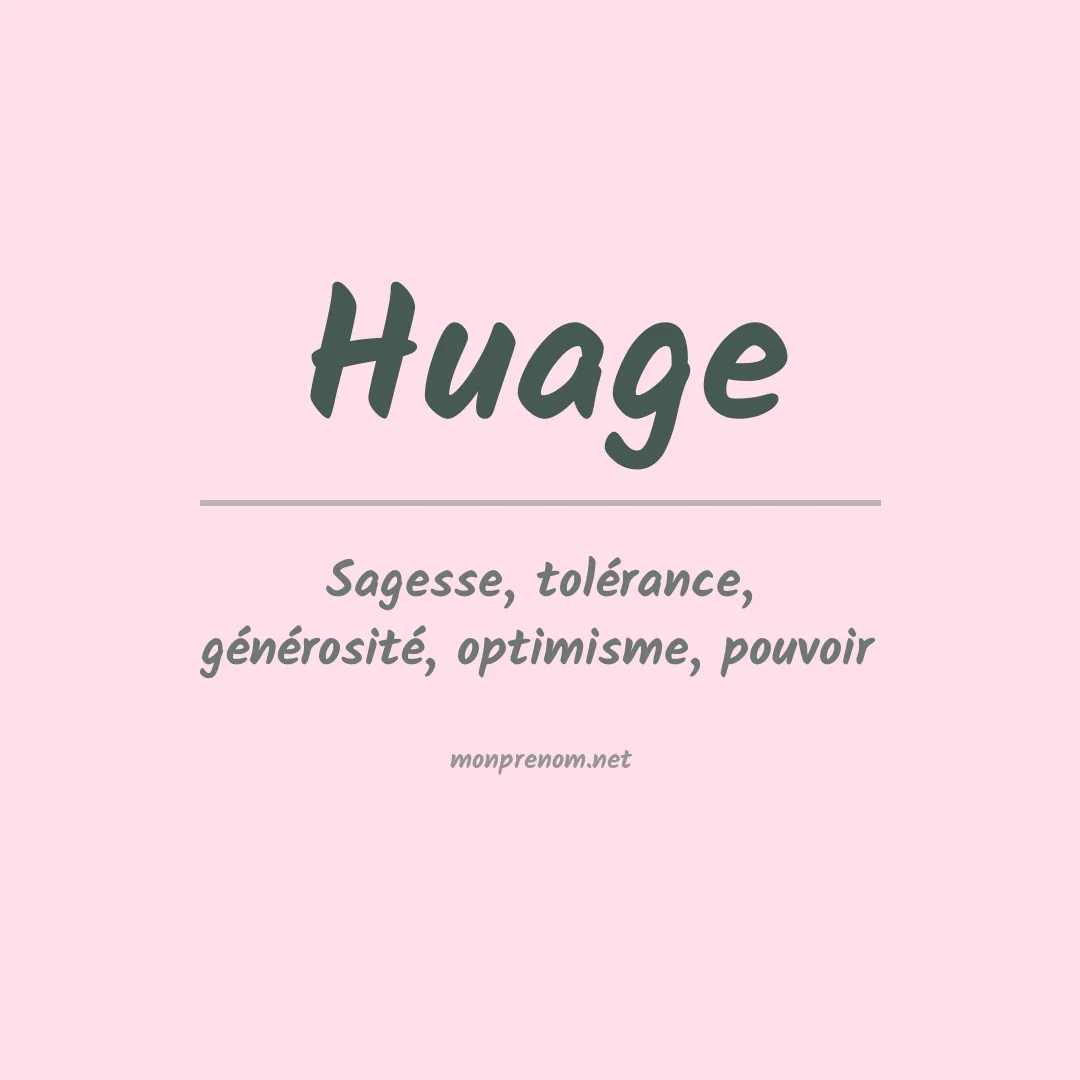 Signification du prénom Huage