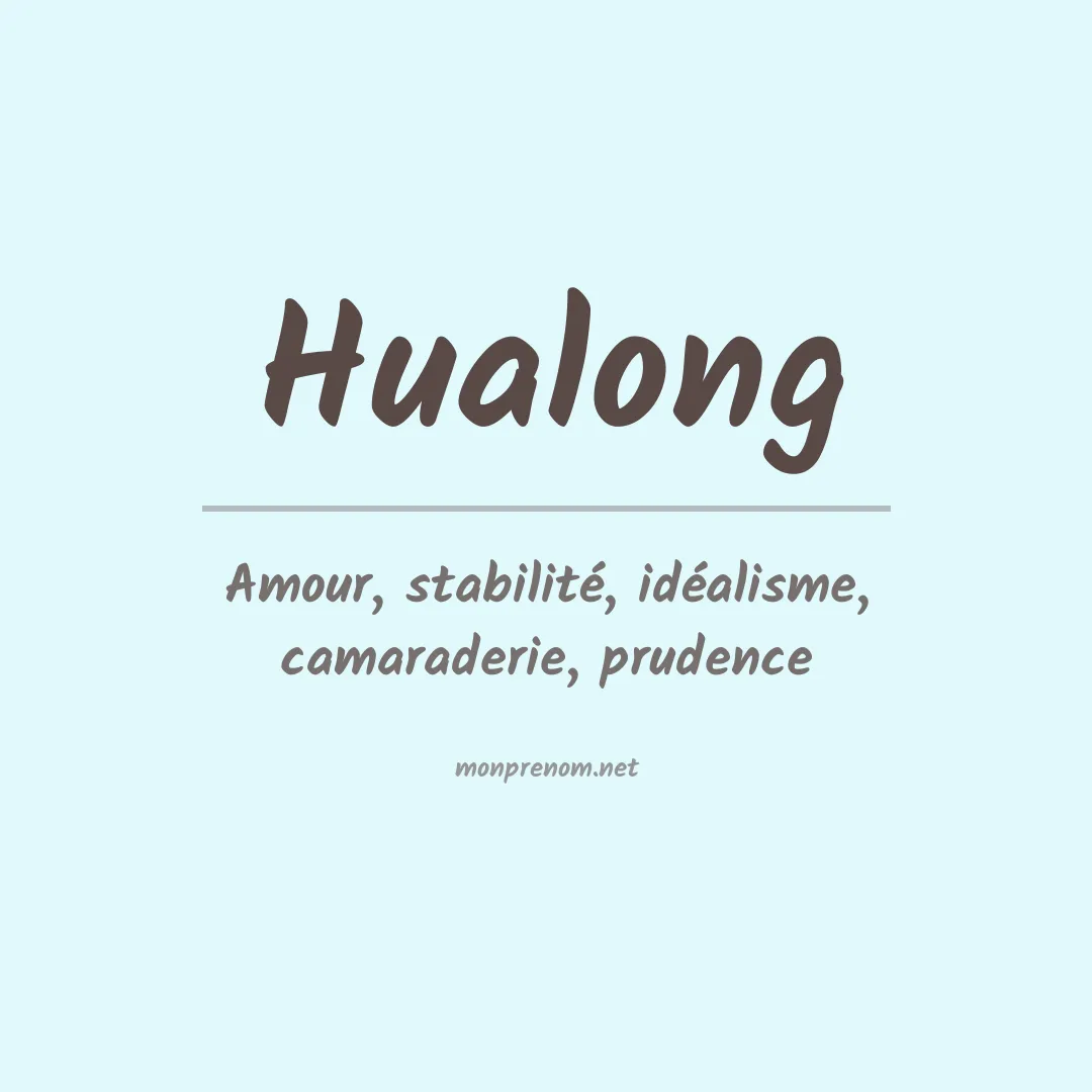 Signification du prénom Hualong