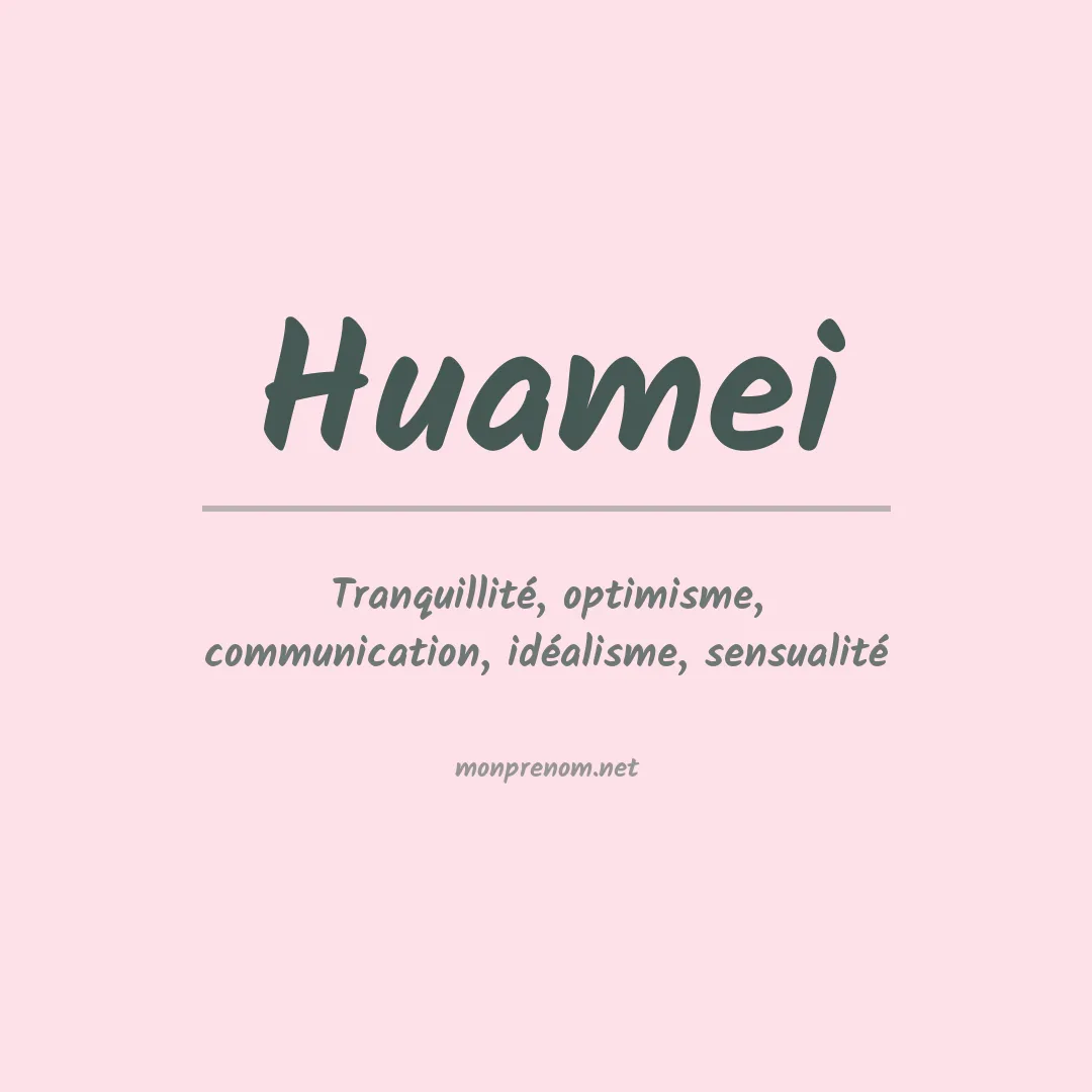 Prénom Huamei