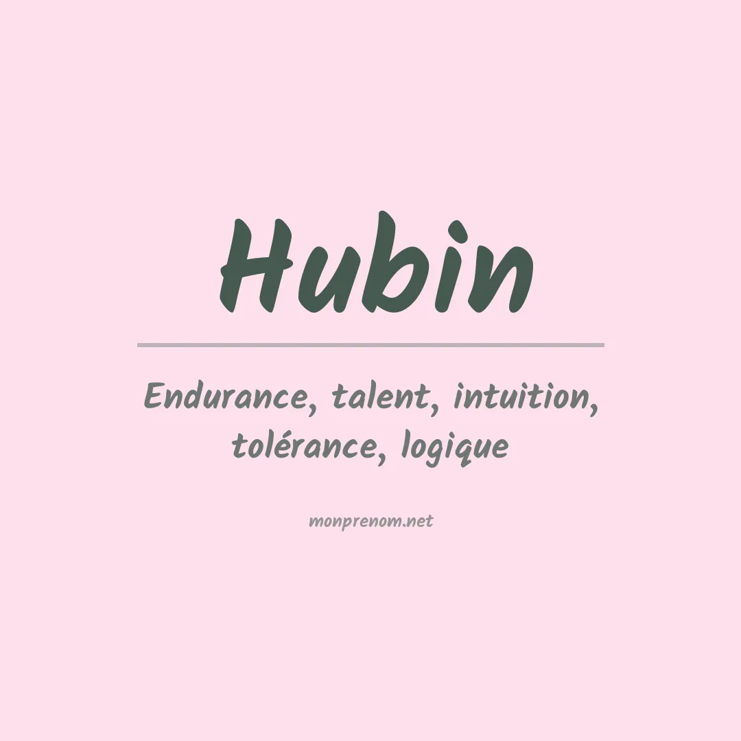 Signification du prénom Hubin