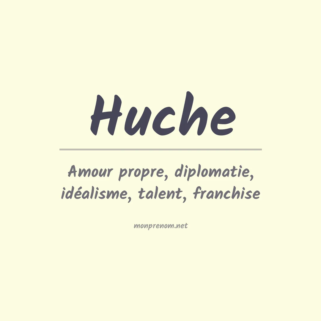 Signification du prénom Huche