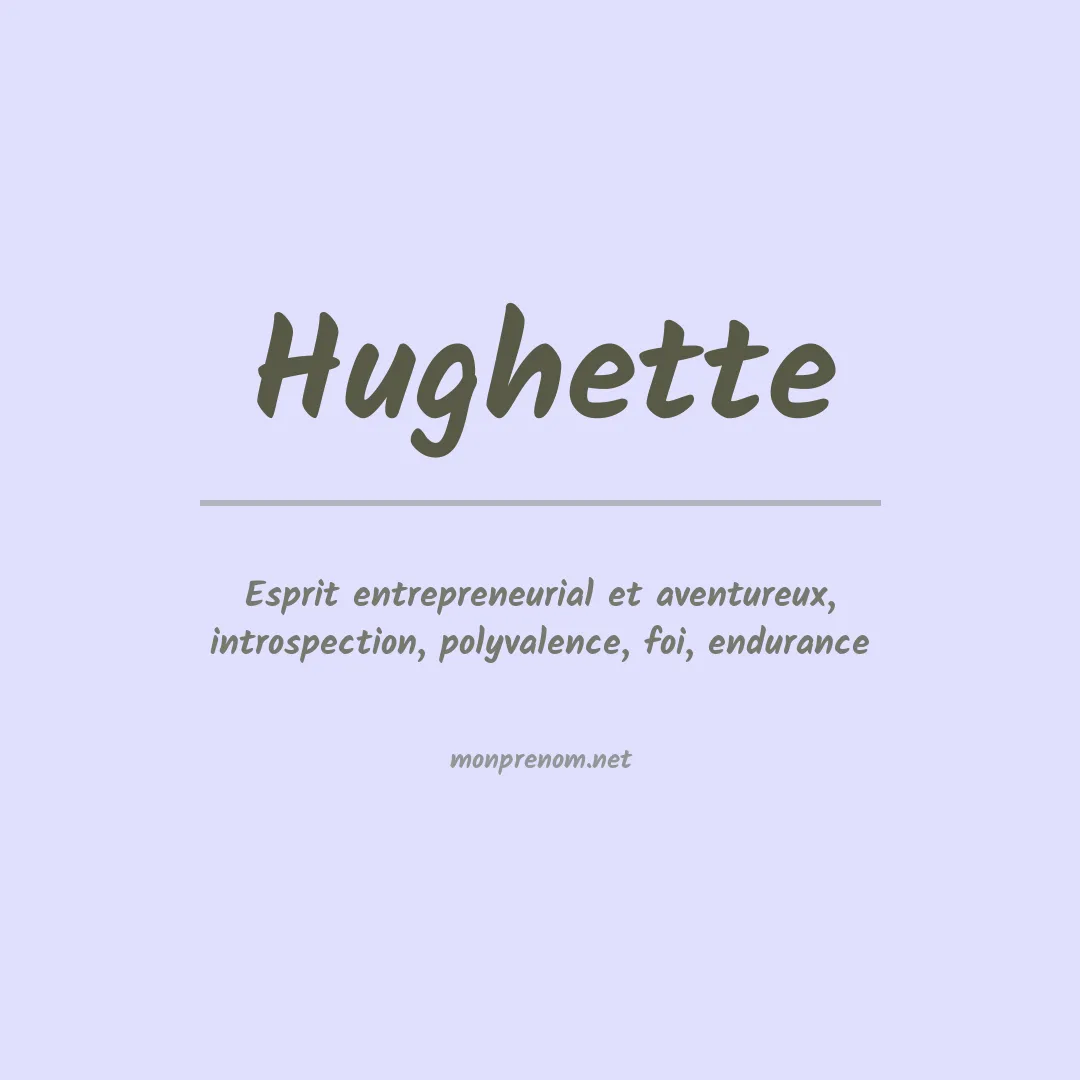 Signification du prénom Hughette