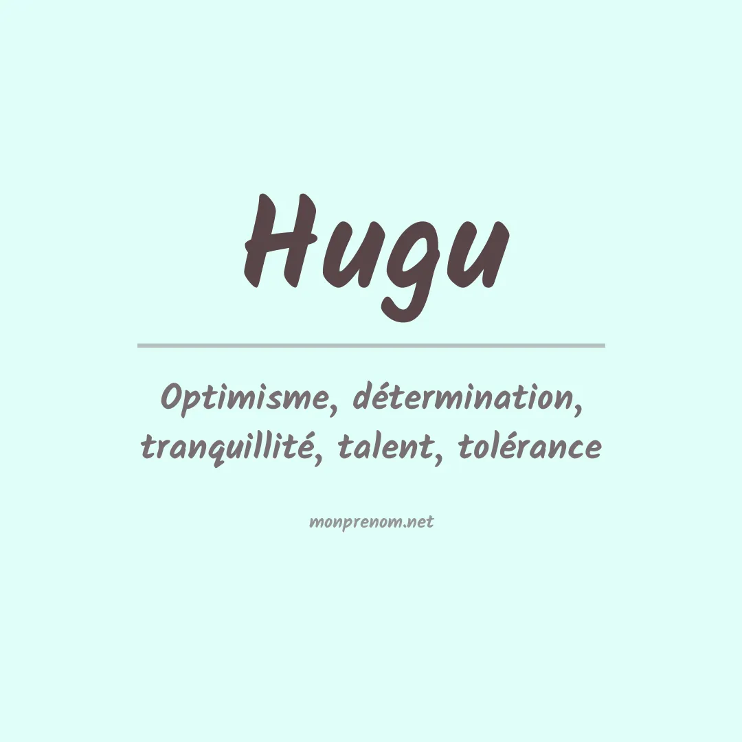 Signification du prénom Hugu
