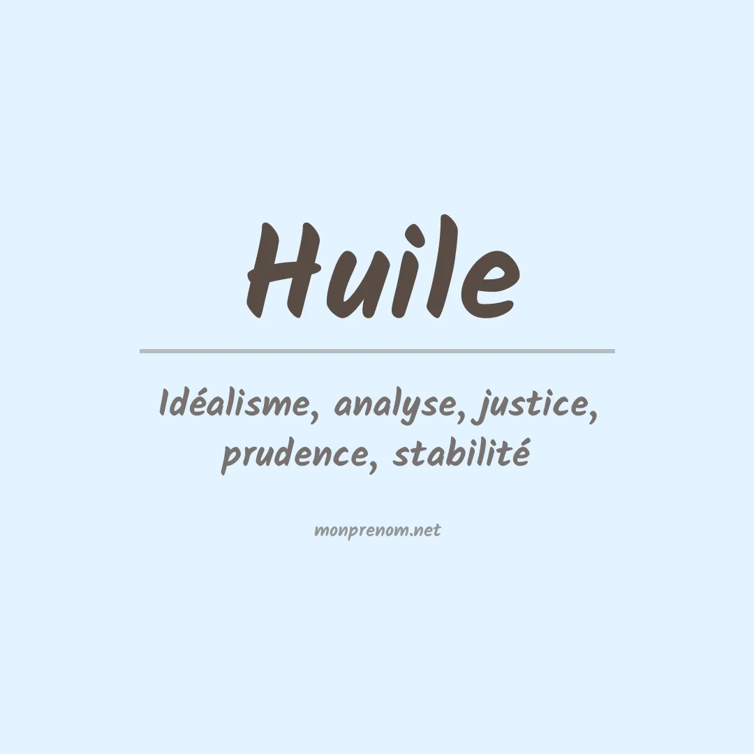 Signification du prénom Huile