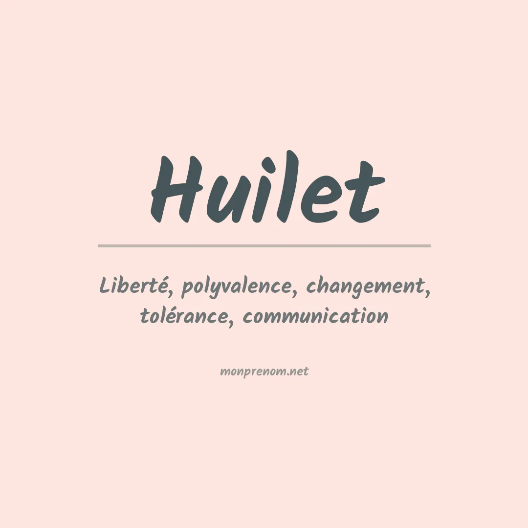 Signification du prénom Huilet